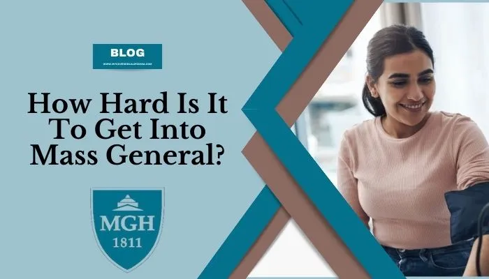 how hard is it to get into mass general