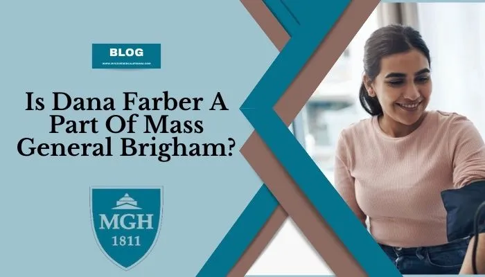 is dana farber a part of mass general brigham